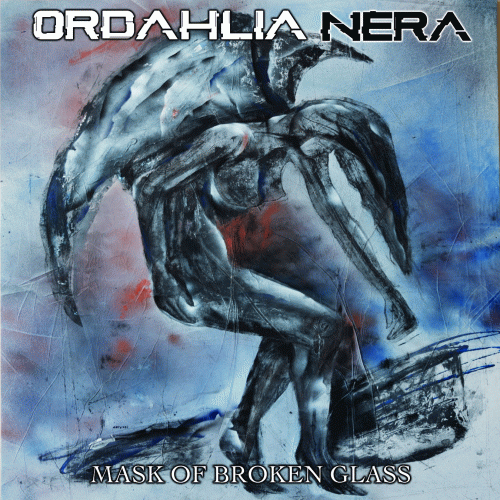 Ordahlia Nera : Mask of Broken Glass